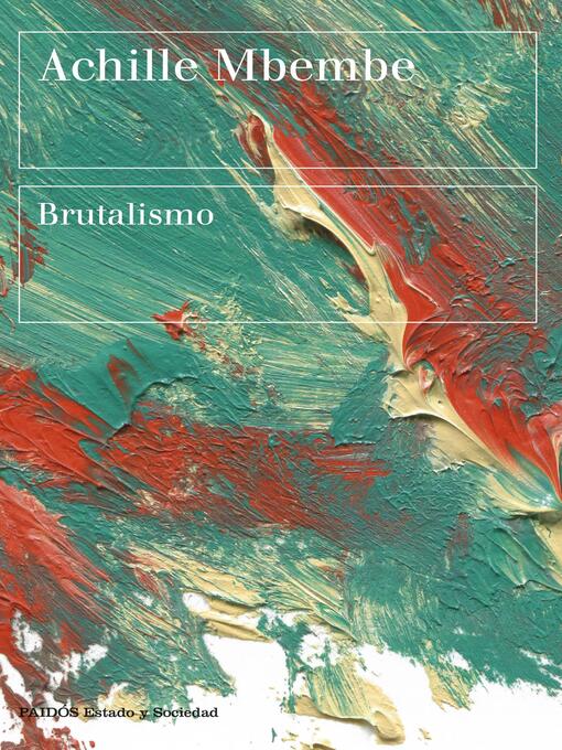 Title details for Brutalismo by Achille Mbembe - Wait list